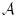${\mathcal{A}}$